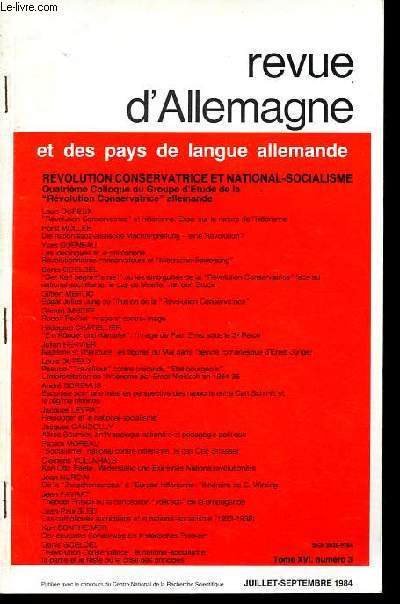 Tir  part de la Revue d'Allemagne et des pays de langue allemande Tome XVI, n3 juillet-septembre 1984 : Rvolution conservatrice et Hitlrisme - Ddicac par l'auteur.