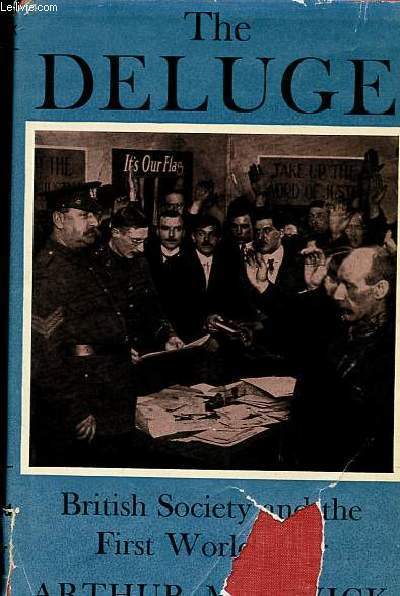 The deluge - British society and the first world war.