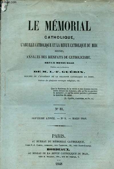Le mmorial catholique, l'abeille catholique et la revue catholique du midi runis: Annales des bienfaits du catholicisme n81 - 7e anne n9 mars 1848 - Lettre de notre trs Saint Pre le Pape Pie IX aux chrtiens de l'Orient - Encore un mot sur etc.