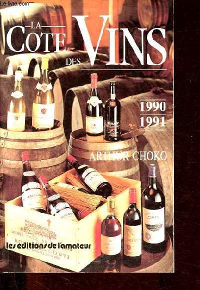 La cote des vins 1990-1991.
