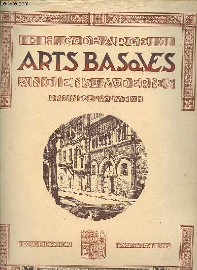 Arts Basques anciens et modernes - Origines - Evolution.