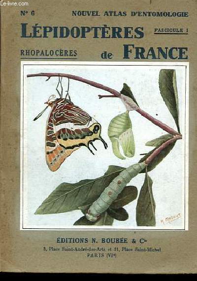 Nouvel atlas d'entomologie n6 - Lpidotres de France - Fascicule I: Rhopalocres.