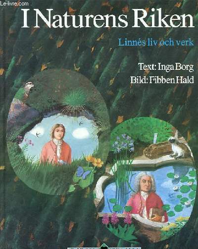 I Naturen Riken - Linns liv och verk.
