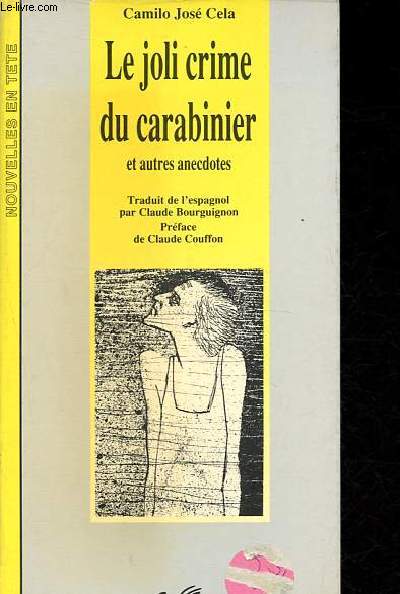Le joli crime du carabinier et autres anecdotes.
