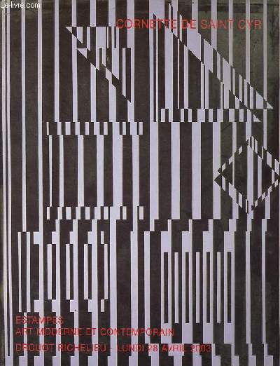 Catalogue de Vente aux enchres: Estampes - Art moderne - Art contemporain - Lundi 28 avril 2003.