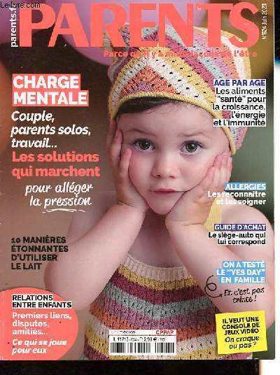 Parents n624 juin 2023 - Le dpistage nonatal - 10 bonnes raisons de faire du sport enceinte - Accidents domestiques, savoir ragir - Le plein t  petit prix - Relations entre enfants - Les aliments sant, un microbiote au top pour l'immunit etc.