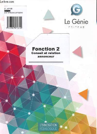 BTS Communication Fonction 2 - Conseil et relation annonceur.