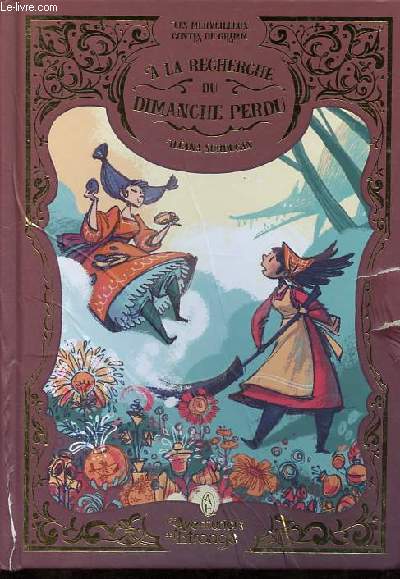 A la recherche du dimanche perdu - Collection Les merveilleux contes de Grimm.