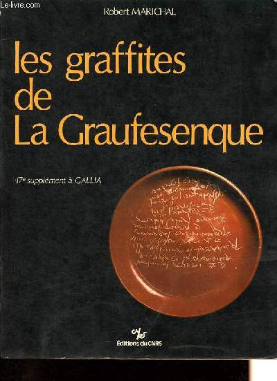 Les graffites de la Graufesenque - 47e supplment  Gallia.