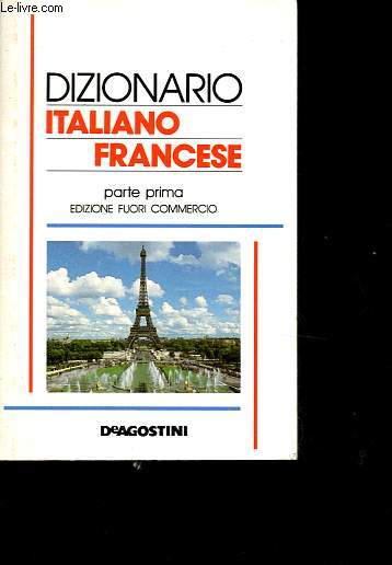 Dizionario Italiano-Francese.