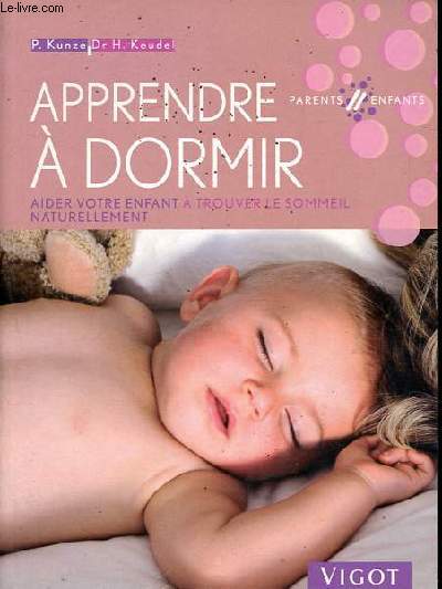 Apprendre  dormir - Aider votre enfant  trouver le sommeil naturellement.