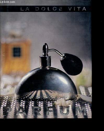 La dolce vita - Parfum.