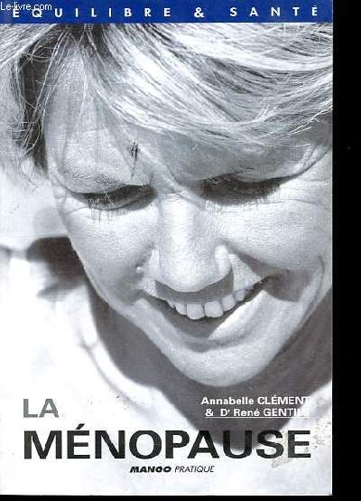La Mnopause - Collection Equilibre & Sant.