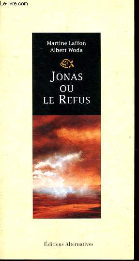 Jonas ou le Refus - Collection Pollen.