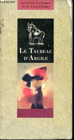 Le Taureau d'argile - Collection Pollen.