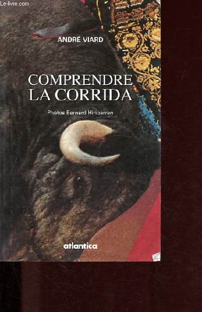 Comprendre la Corrida.