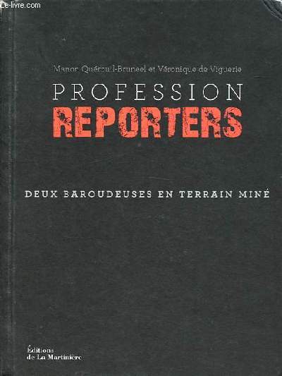 Profession reporters - Deux baroudeuses en terrain min.