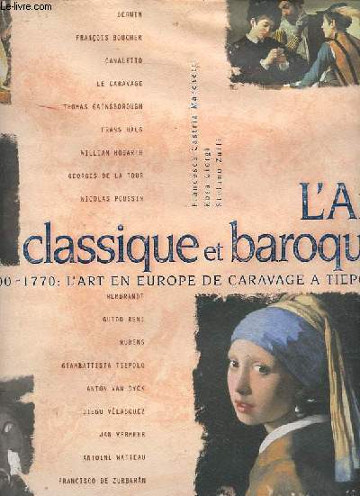 L'art Classique et Baroque - 1600-1770 - L'art en Europe de Caravage  Tiepolo.
