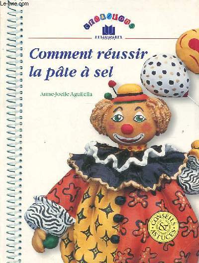 Comment russir la pte  sel - Collection Crations.