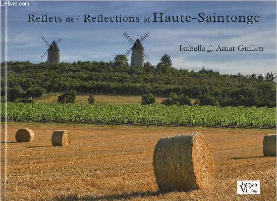Reflets de Haute-Saintonge.