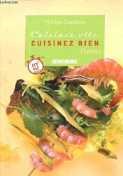 Cuisinez vite, cuisinez bien - Collection Couleur Cuisine.