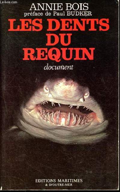 Les dents du requin.