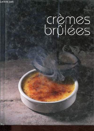 Crmes brules.