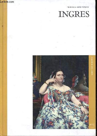 Ingres - Collection Galerie des Arts n9.