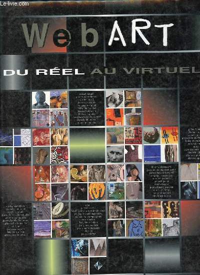 Web art - Du rel au virtuel.
