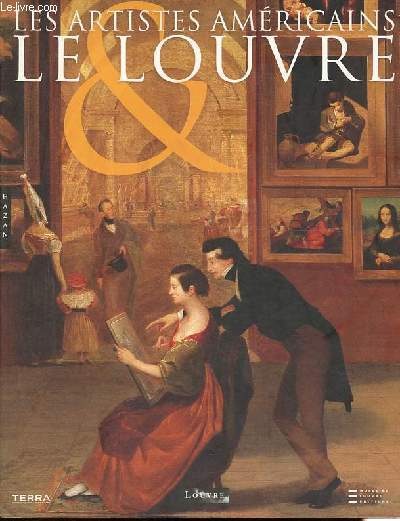 Les artistes amricains et le Louvre.
