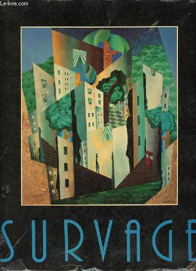 Survage - Les annes hroques.