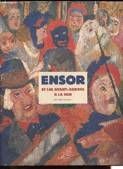 Ensor - Et les avant-gardes  la mer.