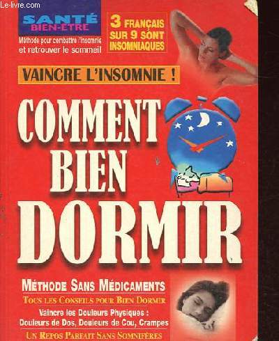 Vaincre l'insomnie - Comment bien dormir - Mthode sans mdicaments.