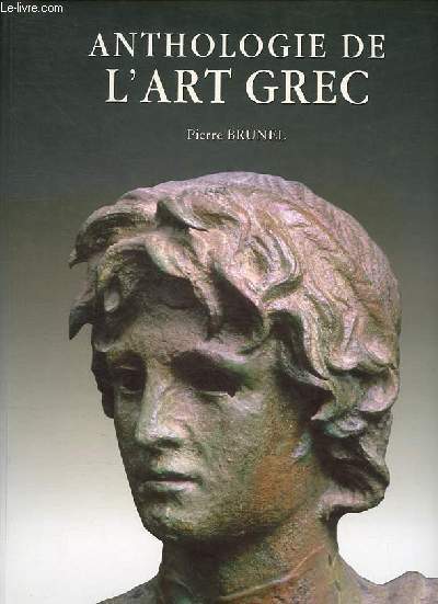 Anthologie de l'Art Grec.