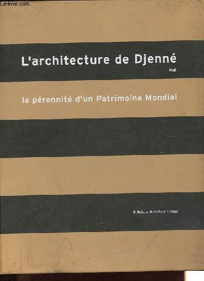 L'architecture de Djenn, Mali - La prennit d'un patrimoine mondial.