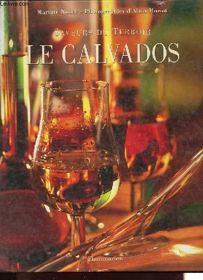 Le Calvados - Collection Saveurs du Terroir.