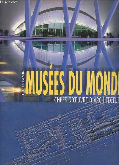 Muses du monde - Chefs-d'oeuvre d'architecture.