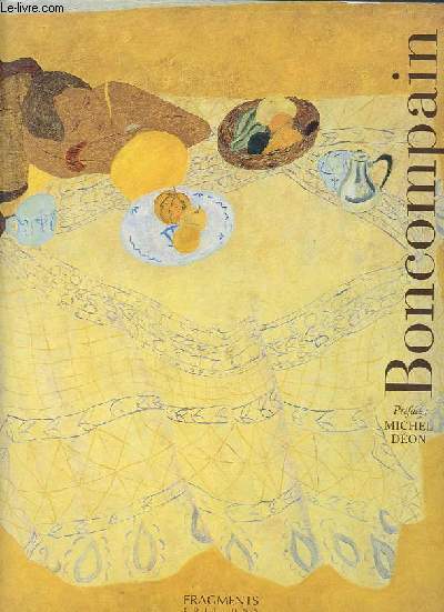 Boncompain : les lieux d'origine / Place of origin.