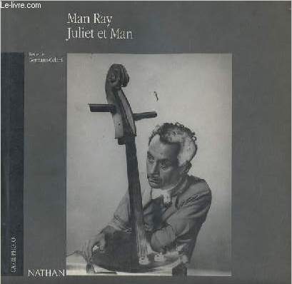 Man Ray - Juliet et Man - Collection Carr photo.