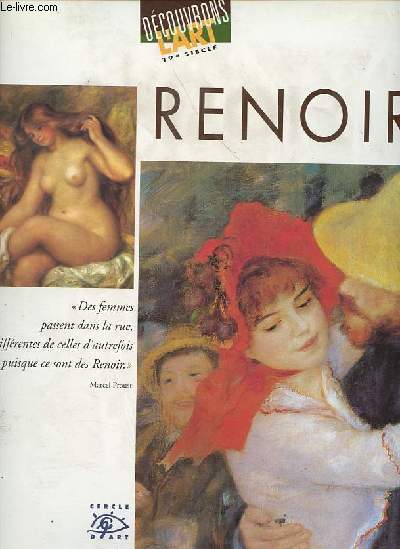 Renoir - 1841-1919 - Collection Dcouvrons l'art du XIXe sicle.