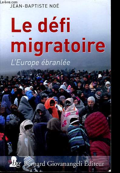 Le dfi migratoire - L'Europe branle.