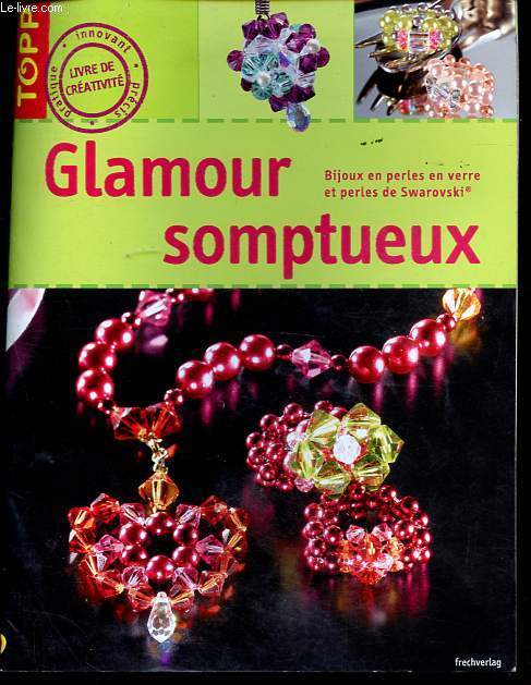 Glamour somptueux - Bijoux en perles en verre et perles de Swarovski.