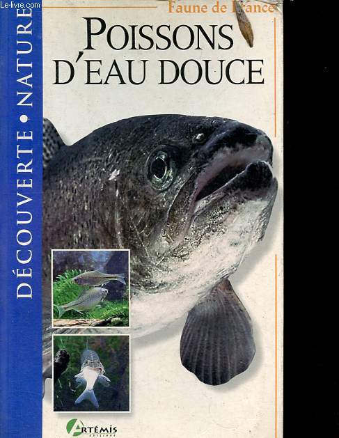 Poissons d'eau douce - Collection Dcouverte nature - Faune de France.