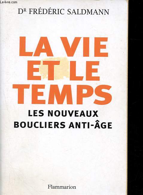 La vie et le temps - Les nouveaux boucliers anti-ge.