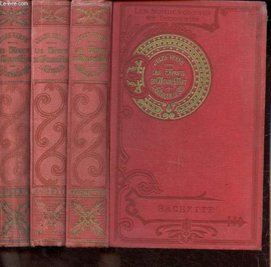 Les enfants du Capitaine Grant - Voyage autour du monde, tome 1 + 2 + 3 - Tome 1: Amrique du Sud + tome 2: Australie + tome 3: Ocan Pacifique - Collection Hetzel (3 volumes).