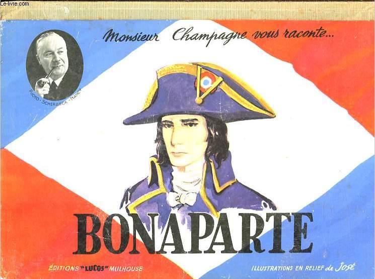 Monsieur Champagne vous raconte... Bonaparte - Livre Pop-Up.