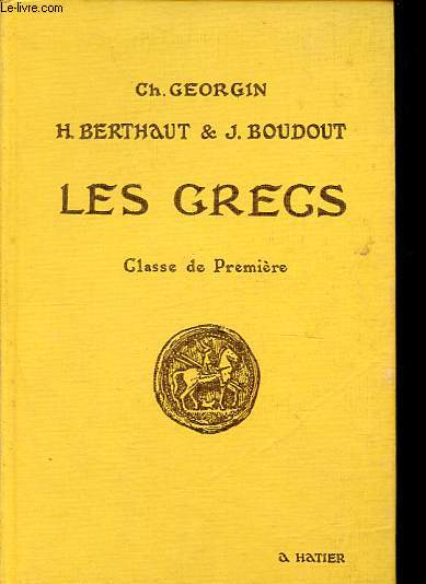 Les Grecs - Classe de Premire.