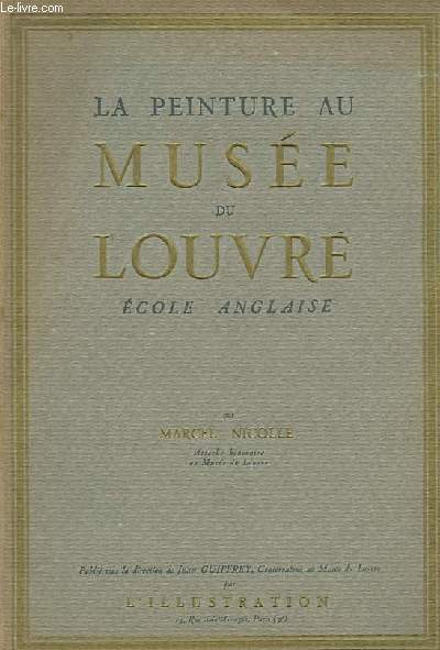 La peinture au Muse du Louvre - Ecole anglaise.