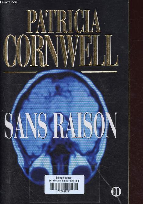 Sans raison.