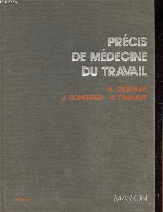 Prcis de mdecine du travail.